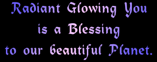 radiant glowing you is a blessing
